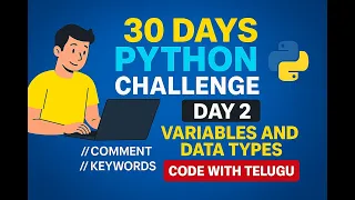 Day 2 Variables Data Types Keywords Comments Python Tutorial in Telugu Code With Telugu