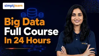 Big Data Full Course 2026 | Big Data Full Course for Beginners | Simplilearn