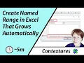 Create a Named Range in Excel That Grows Automatically