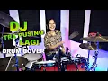 Download Lagu DJ TRA PUSING LAGI [ TIKTOK ] DRUM COVER BY NUR AMIRA SYAHIRA