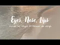Eyes, Nose, Lips - COVER by Afgan ft. Mawar de Jongh (Lyrics)