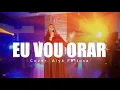 Download Lagu ALYK FEITOSA | EU VOU ORAR (cover NAIR NANY)