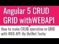 Angular 5 CRUD Grid with WEB API