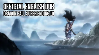 Dragon Ball Super Ending 10 (Official English Dub) (w/ Lyrics) | 4K HD + HQ Audio