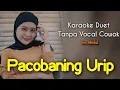 Lagu Pacobaning Urip Karaoke Duet Tanpa Vocal Cowok || Voc Mintul