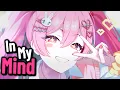 Lagu Nightcore - In My Mind (Lyrics) | Dynoro, Gigi D’Agostino, Nito-Onna, LØST SIGNAL, Harddope