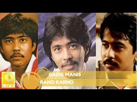 Download MP3 Rano Karno - Gadis Manis (Official Music Audio)