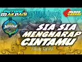 Lagu DJ BANTENGAN‼️( SIA SIA MENGHARAP CINTAMU ) MENDO GARAGE. REMIXER BY ARPEDAM PROJECT.