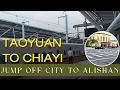 Taoyuan to Chiayi Jump off to Alishan via Taiwan High Speed Rail THSR Yoyo Hotel