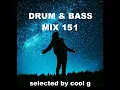 DRUM & BASS mix 151