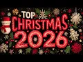Lagu Top Christmas Songs of All Time 🎄 Merry Christmas Songs 2026 🎁 Best Christmas Music Playlist 2026