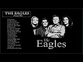 Download Lagu The Eagles Greatest Hits 2020 || The Eagles Full Albums    Best Songs of The Eagles