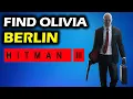 Lagu Berlin: Contact and Find Olivia | Germany Walkthrough | Hitman 3 Game Guide