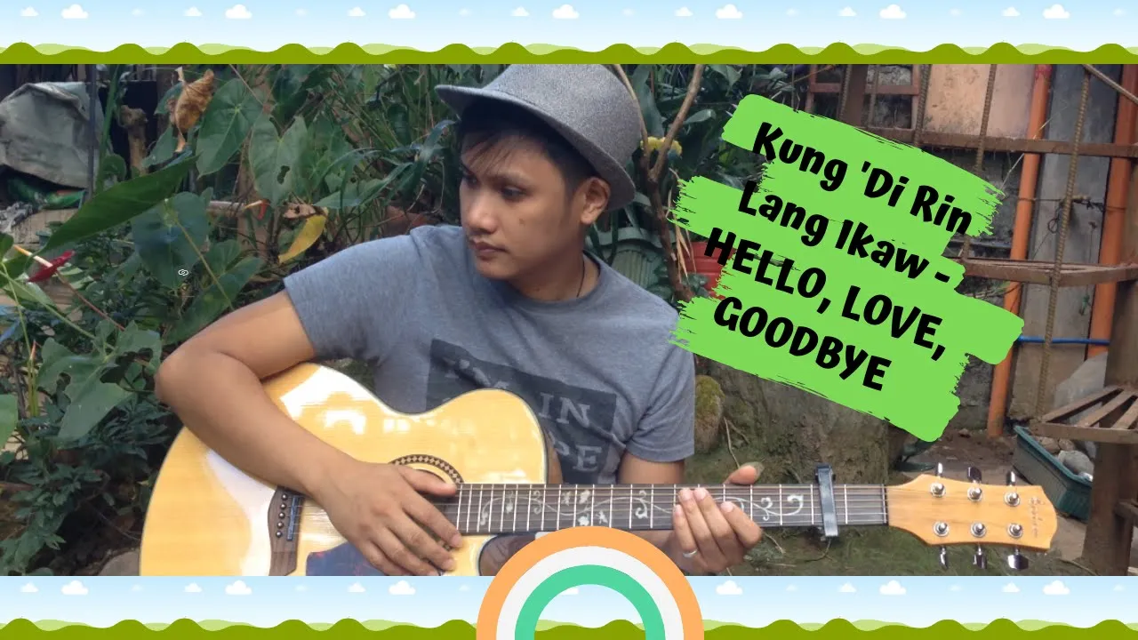 Kung 'Di Rin Lang Ikaw - HELLO, LOVE, GOODBYE - OST (Fingerstyle guitar cover)