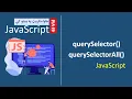 63 Javascript querySelector querySelectorAll