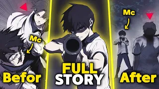 A Bullied Boy Finds a Shotgun And Decides to revenge Then monsters Appear - Full Manhwa Recap