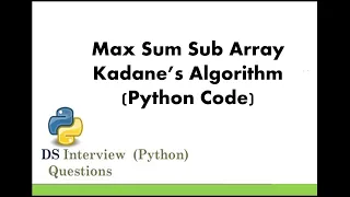 Maximum Sum SubArray Kadane s algorithm With Algorithm Python Code