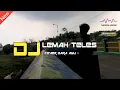 Download Lagu DJ LEMAH TELES SLOW BASS (KOWE BELOK NGIWO NENGEN) | COVER DARA AYU |By SANDS MUSIC