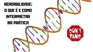 Herdabilidade: o que é e como interpretar.