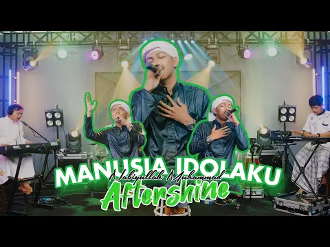 Download MP3 MANUSIA IDOLAKU NABIYULLAH MUHAMMAD