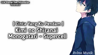 Download Kimi No Shiranai Monogatari - Supercell || Lirik Romaji Dan Terjemahan Bahasa Indonesia MP3