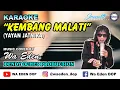 Download Lagu KARAOKE KEMBANG MALATI - YAYAN JATNIKA │ MUSIC COVER BY WA EDEN