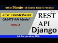 Python Django REST FRAMEWORK Build RESTFUL API MODEL in Django Part