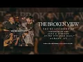 Download Lagu The Broken View - Nothing To You (Live \u0026 Acoustic at The City Beer Hall) [Official Audio]
