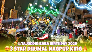  taj wale aaye hai new collection 3 star dhumal nagpur king tajuddin baba birthday nagpur 2026