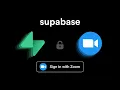 Supabase Login With Zoom Demo June 2025