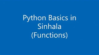6 Python Basics in Sinhala - Functions