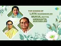 Download Lagu Top Songs Of Lata Mangeshkar, Mukul Dutta, Hemanta Mukherjee | আষাঢ় শ্রাবণ | ও রে মন পাখী |বাংলা গান