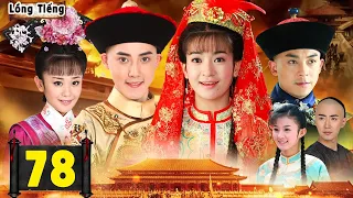 Phim Hay 2026 | BÍ MẬT HOÀNG GIA - Tập 78 | Phim Cổ Trang Cung Đấu Trung Quốc Hay Nhất