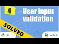 Bite 4 Solution User input validation Python mystery game