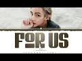 V (뷔) 'For Us' Lyrics [Color Coded_Eng] | ShadowByYoongi