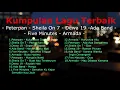 Download Lagu Kumpulan Lagu Terbaik Peterpan Sheila on 7 Dewa 19 Ada Band Five Minutes Armada MP3