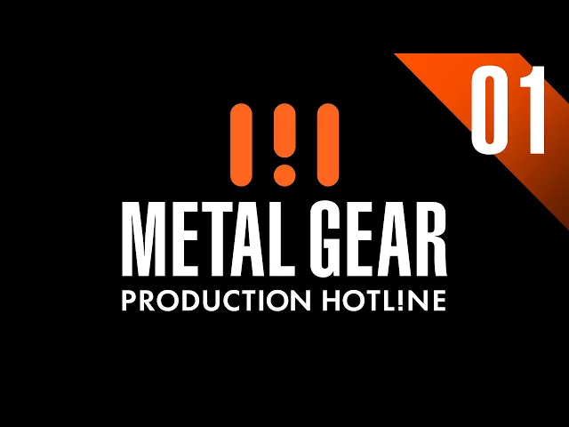 METAL GEAR - PRODUCTION HOTLINE #01 with EN subtitles (METAL GEAR OFFICIAL) | KONAMI