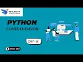 Python Comprehensions Made Easy Day 14 - List Set Dictionary Comprehension