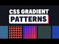 Create amazing patterns using CSS gradients