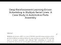 Deep Reinforcement Learning Driven Scheduling in Multijob Serial Lines A Case Study in Automotive Pa