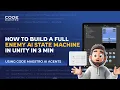 How to Build a Full Enemy AI State Machine in Unity with Code Maestro