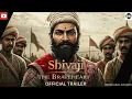 Download Lagu Shivaji | Official Trailer | Chhatrapati Shivaji Maharaj | Ai Trailer | Latest Movies Trailer |