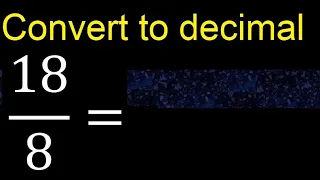 Convert to decimal How To Convert Decimals to Fractions