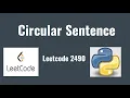 Leetcode 2490 Circular Sentence