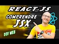 React03 Comprendre JSX variable condition et boucle