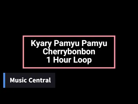 Download MP3 Kyary Pamyu Pamyu - Cherrybonbon [1 Hour Loop]