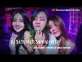 Download Lagu DJ SATU HATI SAMPAI MATI | DJ BREAKBEAT PALING TERBAIK DI BUMI FULL BASS