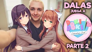 Dalas juega Doki Doki Literature Club (Parte 2) En Directo
