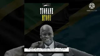 r i p magufuli tuonane mtoni the unity voice 