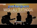 Download Lagu Peterpan - Masa Lalu Tertinggal (Instrumental) | Akustik Cajon